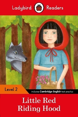 Ladybird Readers Level 2 - Little Red Riding Hood (ELT Graded Reader) -  Ladybird