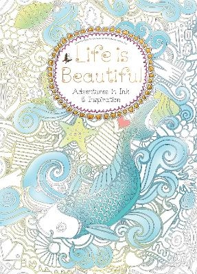 Life is Beautiful (Colouring Book)