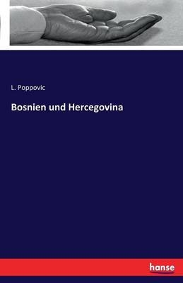 Bosnien und Hercegovina - L. Poppovic