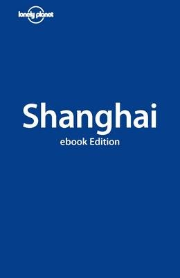 Lonely Planet Shanghai