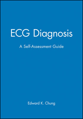 ECG Diagnosis - Edward K. Chung