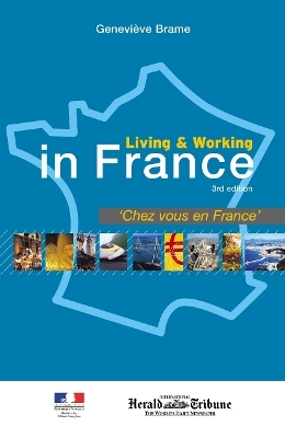 Living and Working in France - Geneviève Brame