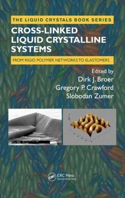 Cross-Linked Liquid Crystalline Systems - 