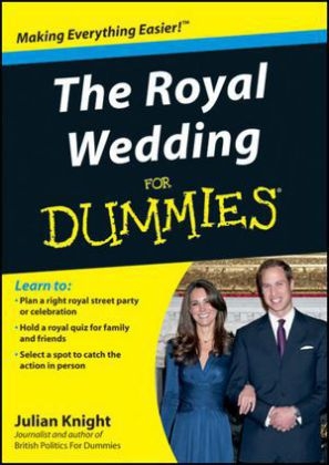 The Royal Wedding For Dummies - Julian Knight