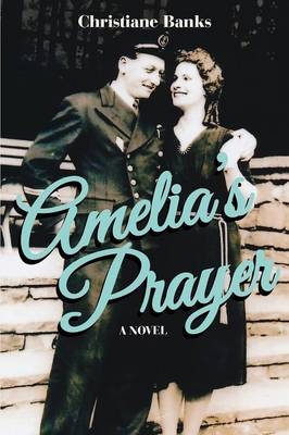 Amelia's Prayer - Christiane Banks