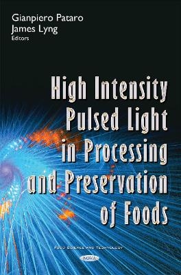 High Intensity Pulsed Light in Processing & Preservation of Foods - 