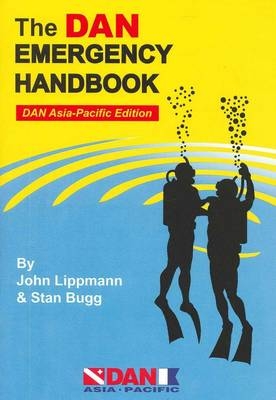 The DAN Emergency Handbook - John Lippmann, Stan Bugg