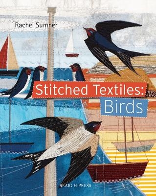 Stitched Textiles: Birds - Rachel Sumner