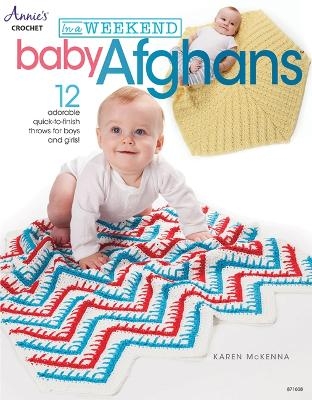 In a Weekend: Baby Afghans - Karen McKenna