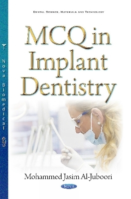 MCQ in Implant Dentistry - Mohammed Jasim Mohammed Jasim Al-Juboori