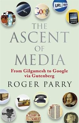 The Ascent of Media - Roger Parry