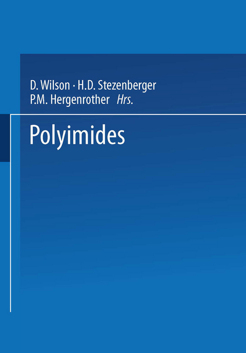 Polyimides - Doug Wilson, Horst D. Stenzenberger, Paul M. Hergenrother