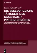 Die seelsorgliche Tätigkeit der Kaschauer Predigerbrüder -  Viliam ?tefan Dóci OP