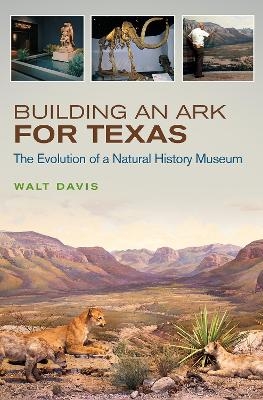 Building an Ark for Texas - Walt Davis