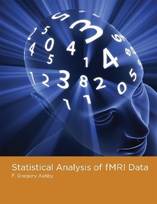 Statistical Analysis of fMRI Data - F. Gregory Ashby