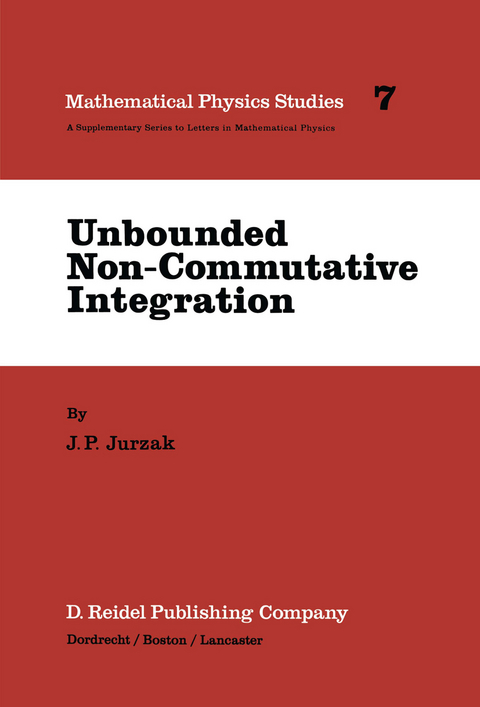 Unbounded Non-Commutative Integration - J.P. Jurzak