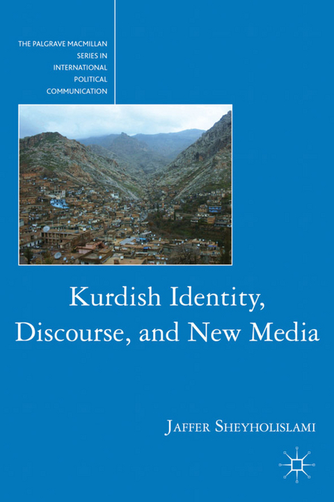 Kurdish Identity, Discourse, and New Media - J. Sheyholislami