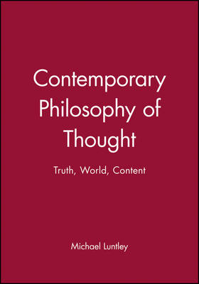 Contemporary Philosophy of Thought - Michael Luntley