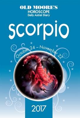 Old Moore's 2017 Astral Diaries Scorpio - Francis Moore