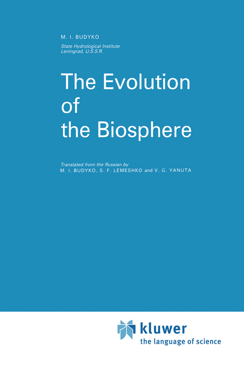 The Evolution of the Biosphere - M.I. Budyko