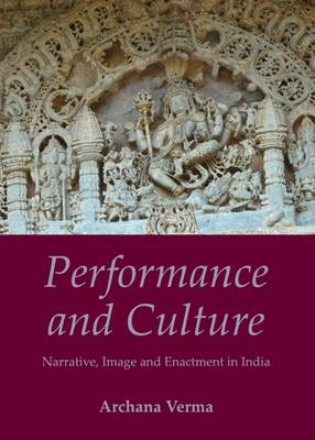 Performance and Culture - Archana Verma