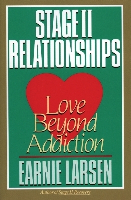 Stage II Relationship - Earnie Larsen