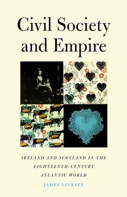 Civil Society and Empire - James Gerard Livesey