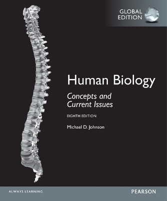 Human Biology: Concepts and Current Issues, Global Edition -- Mastering Biology with Pearson eText - Michael Johnson