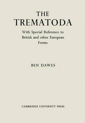 The Trematoda -  Dawes