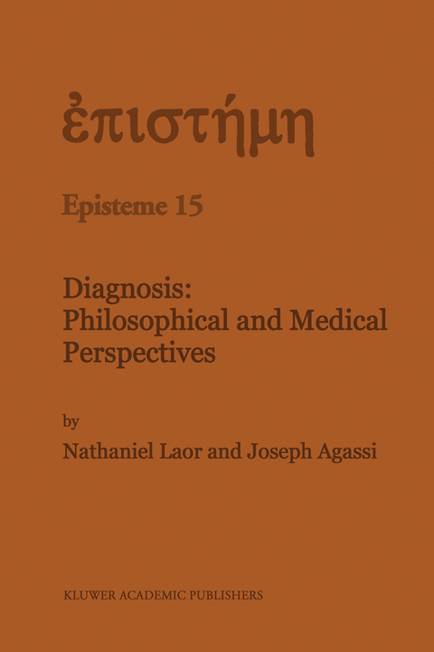 Diagnosis: Philosophical and Medical Perspectives - N. Laor, J. Agassi