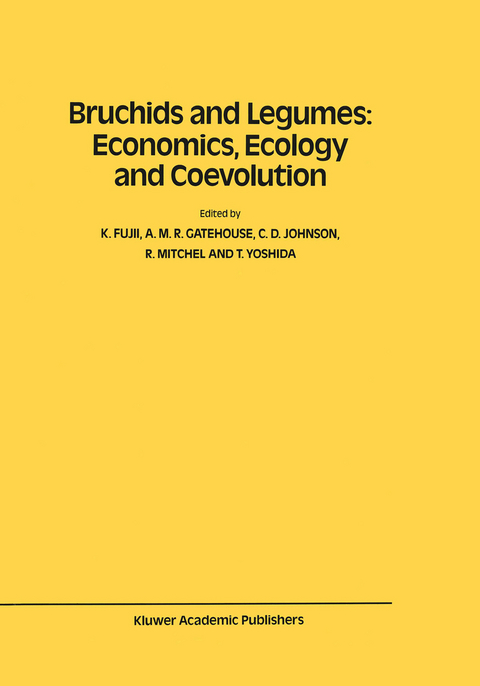 Bruchids and Legumes: Economics, Ecology and Coevolution - 