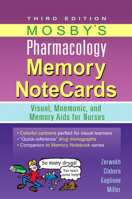 Mosby's Pharmacology Memory NoteCards - JoAnn Zerwekh, Jo Carol Claborn, Tom Gaglione