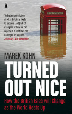 Turned Out Nice - Marek Kohn