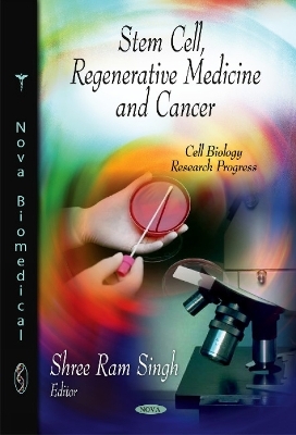 Stem Cell, Regenerative Medicine & Cancer - 