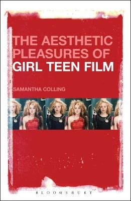 The Aesthetic Pleasures of Girl Teen Film - Dr. Samantha Colling