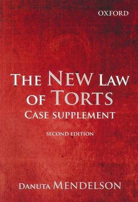 The New Law of Torts 2e Case Supps -  Mendelson