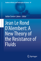 Jean Le Rond D'Alembert: A New Theory of the Resistance of Fluids - 