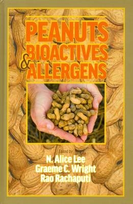 Peanuts: Bioactives & Allergens - 