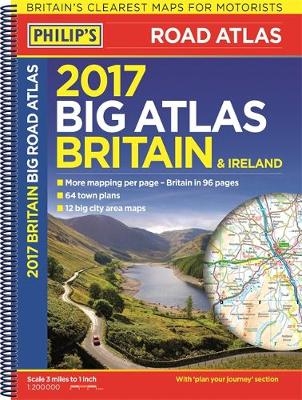 Philip's Big Road Atlas Britain and Ireland 2017 -  Philip's Maps