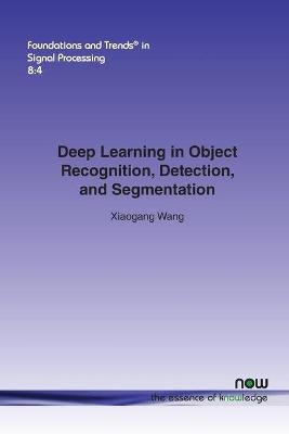 Deep Learning in Object Recognition, Detection, and Segmentation - Xiaogang Wang