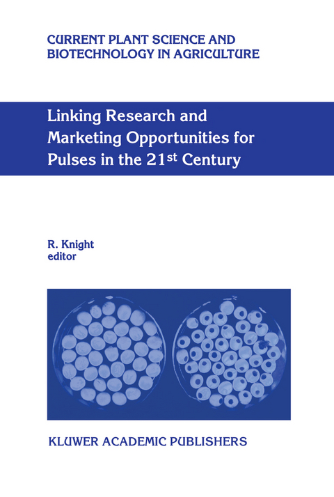 Linking Research and Marketing Opportunities for Pulses in the 21st Century - 