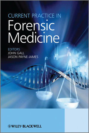 Current Practice in Forensic Medicine - 