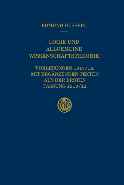 Logik und Allgemeine Wissenschaftstheorie - Edmund Husserl, U. Panzer