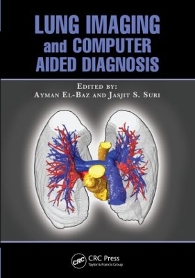 Lung Imaging and Computer Aided Diagnosis - 