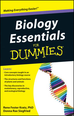 Biology Essentials For Dummies - Rene Fester Kratz, Donna Rae Siegfried