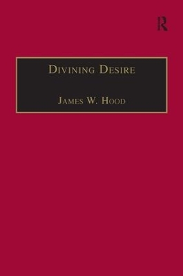 Divining Desire - James W. Hood