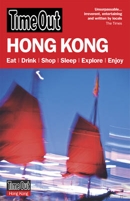 Time Out Hong Kong 4th edition - Time Out Guides Ltd