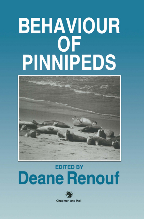 The Behaviour of Pinnipeds - D. Renouf