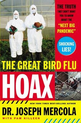 The Great Bird Flu Hoax - Dr Joseph Mercola