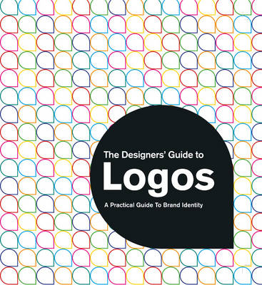 The Designer's Guide to Logos - James Kurtz III